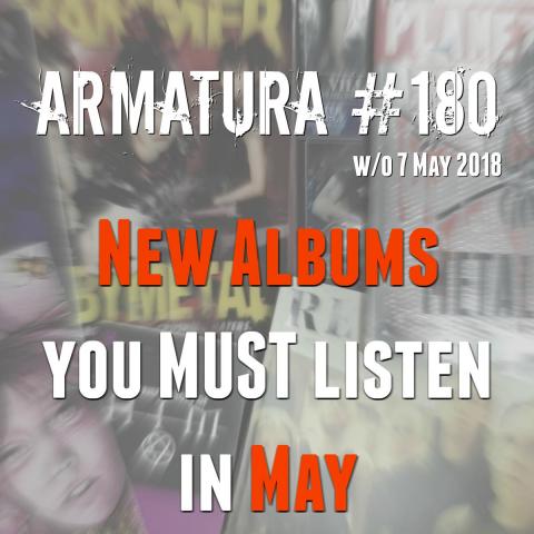 #180 - New albums you MUST listen in May.jpg